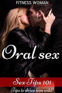 Great have oral sex sex tip